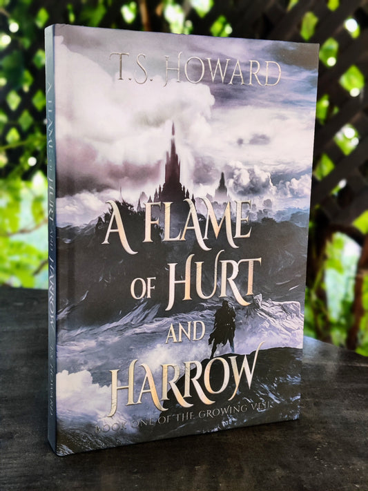 *PRE-ORDER* A Flame of Hurt and Harrow Signed Hardback